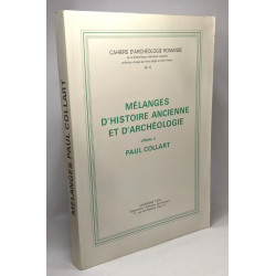 Mélanges d'histoire ancienne et d'archéologie offerts à Paul...