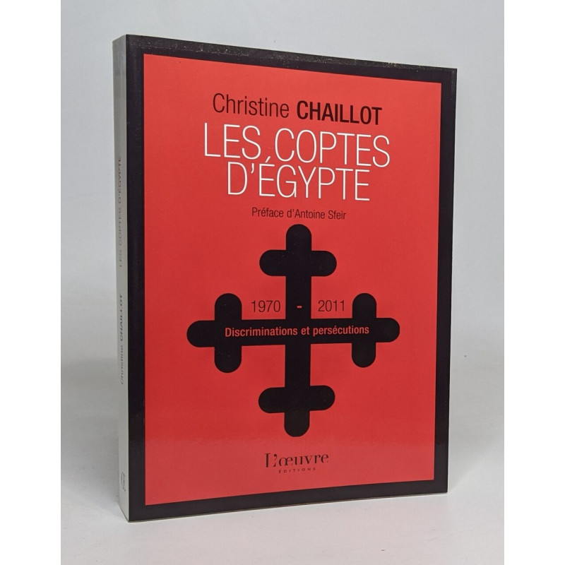 Les Coptes d'Egypte : Discriminations et persécutions (1970-2011)