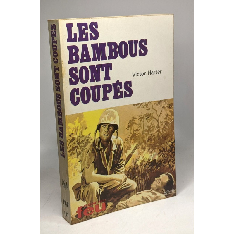 Les bambous sont coupés - Collection "Feu"