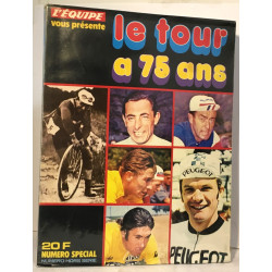 Le tour à 75 ans numéro spécial hors série