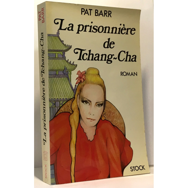 La Prisonnière de Tchang-cha