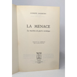 La menace / la machine de guerre soviétique