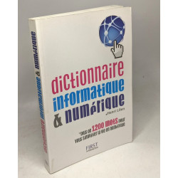 DICTIONNAIRE INFORMATIQUE et NUMERIQUE
