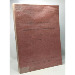 Index alphabétique de nomenclature minéralogique 1968 - bureau de...