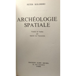Archéologie spatiale - traces mystérieuses objets non identifiés...