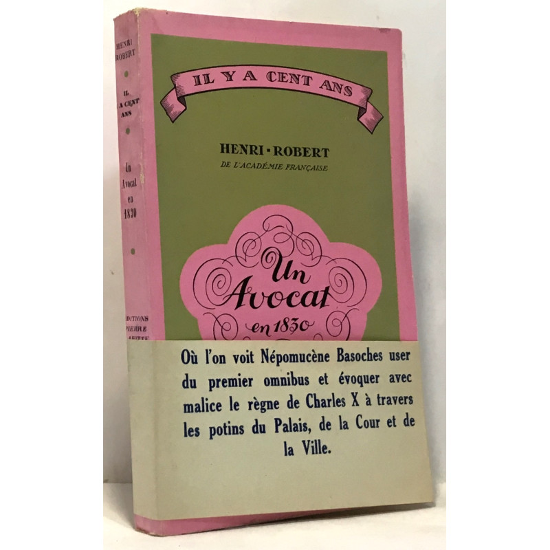 Un avocat en 1830 / il y a cent ans
