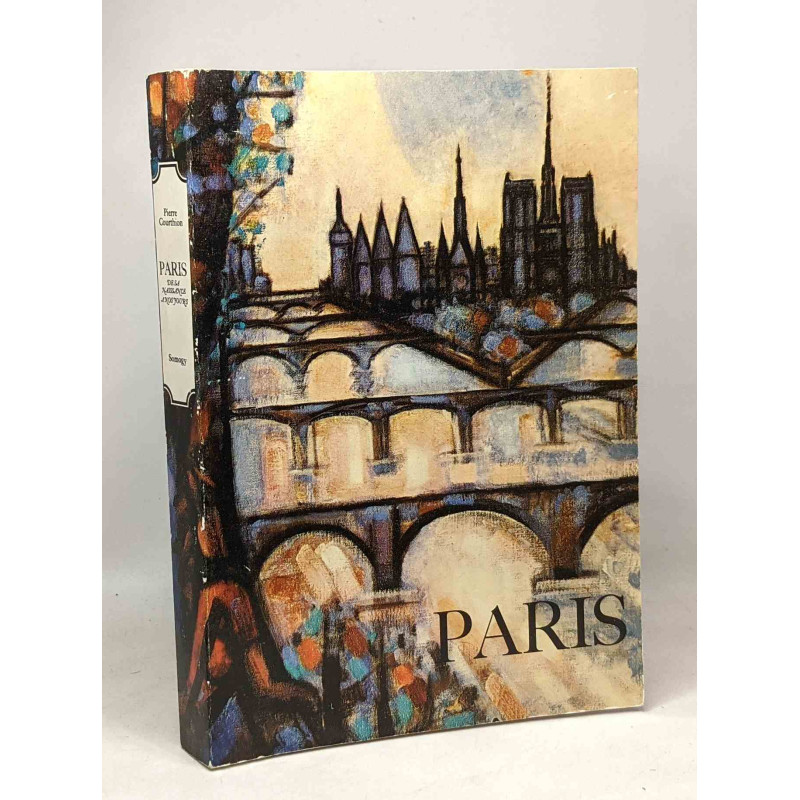 Paris de sa naissance à nos jours