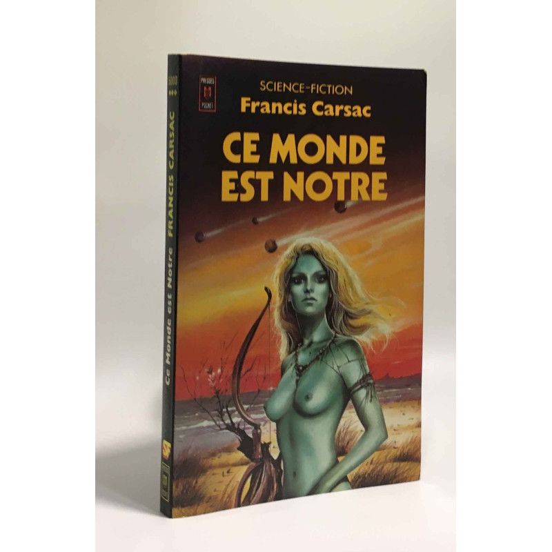 Ce monde est notre