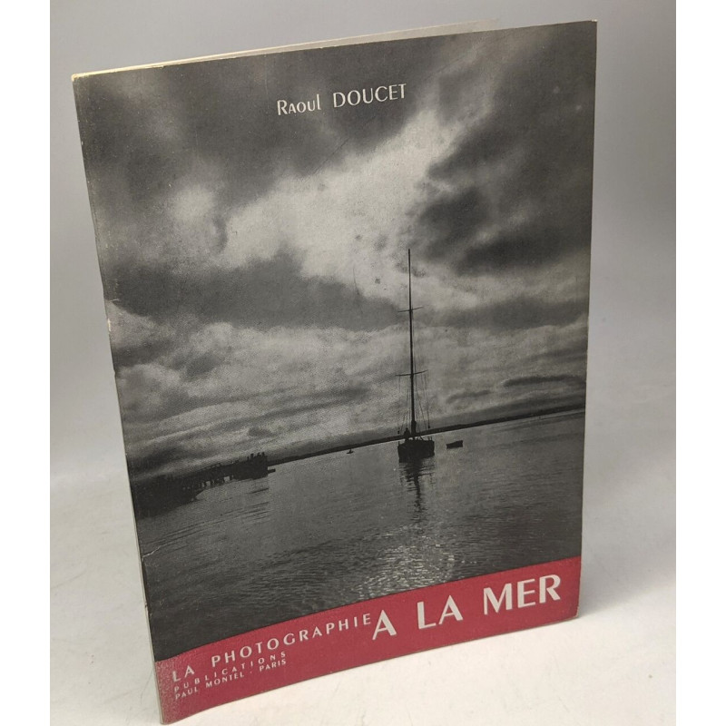 La photographie à la mer / Coll. Art et Technique