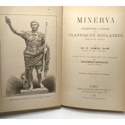 Minerva. Introduction à l'étude des classiques scolaires grecs et...