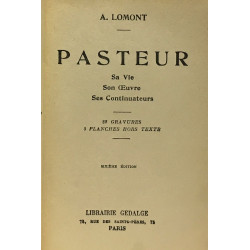 Pasteur - sa vie son oeuvre ses continuatueurs - 22 gravures
