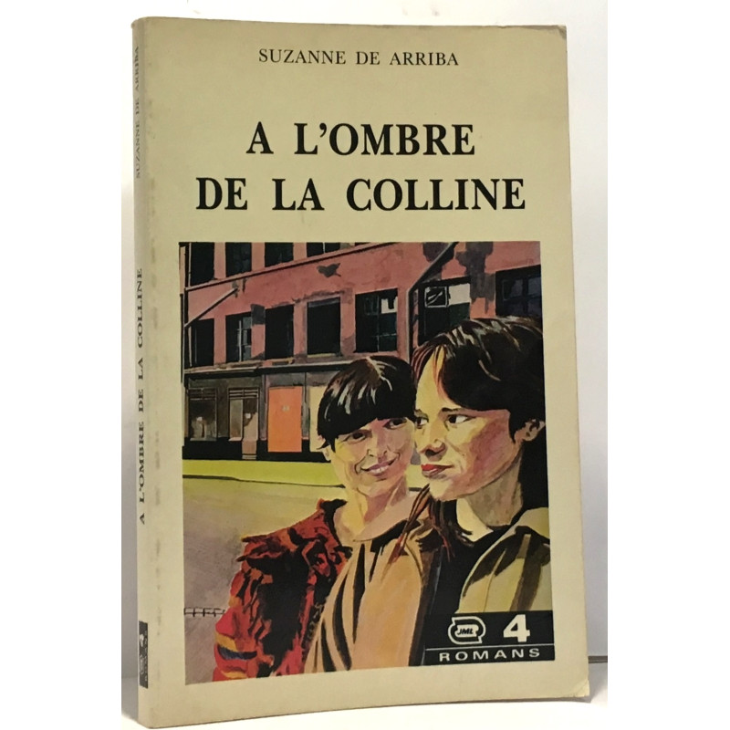 A l'ombre de la colline