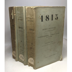 1815 - 3 volumes: La première restauration - Le retour de l'île...