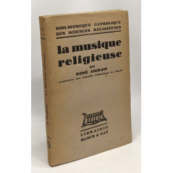 La musique religieuse - bibliothèque catholique des sciences...