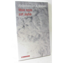 Mon nom est aube