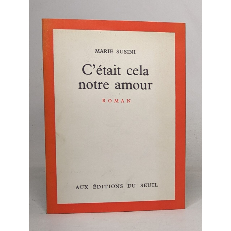 C'était cela notre amour