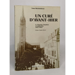 Un curé d'avant-hier - Le chanoine Chapalain à Lambézellec (1932-1956)