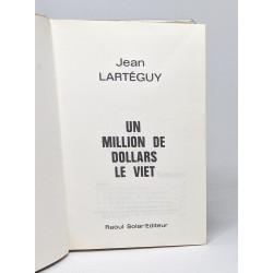 Un million de dollars le viet (la seconde guerre d'Indochine)