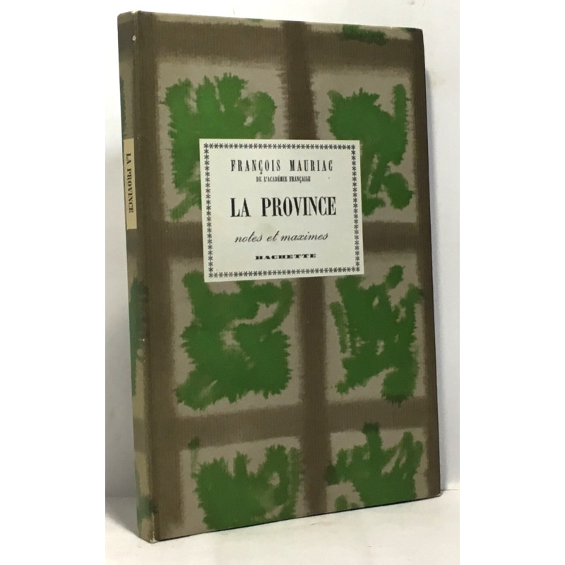 La province - notes et maximes