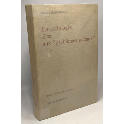 La sociologie face aux "'problèmes sociaux"