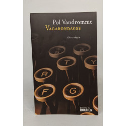 Vagabondages : Chroniques buissonnières