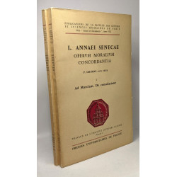 L. Annaei Senecae operum moralium concordantia - TOME I: Ad...