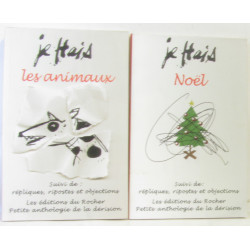 Je hais les animaux + Je hais noël --- deux volumes