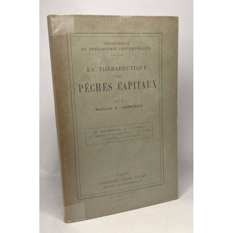 La thérapeutique des péchés capitaux