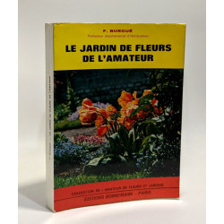 Le jardin de fleurs de l'amateur