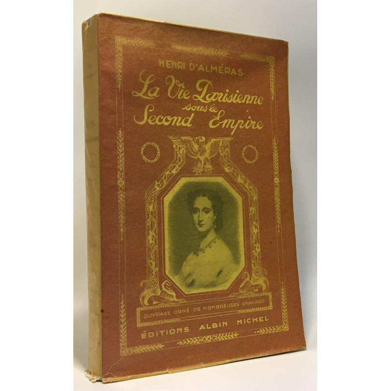 Le vie parisienne sous le second empire