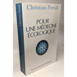 Pour une médecine écologique