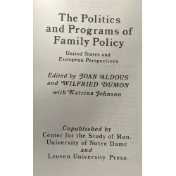 The politics and programs of family policy: United States and...