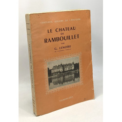 Le chateau de Rambouillet six siècles d'histoire