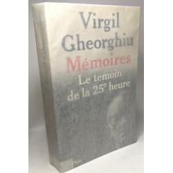 Memoires : le témoin de la vingt-cinquième heure
