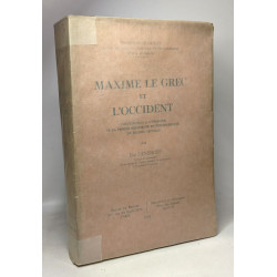 Maxime le grec et l'Occident - contribution à l'histoire de la...
