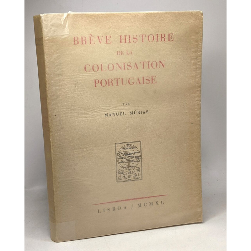 Brève histoire de la colonisation portugaise - comemoraçoes...