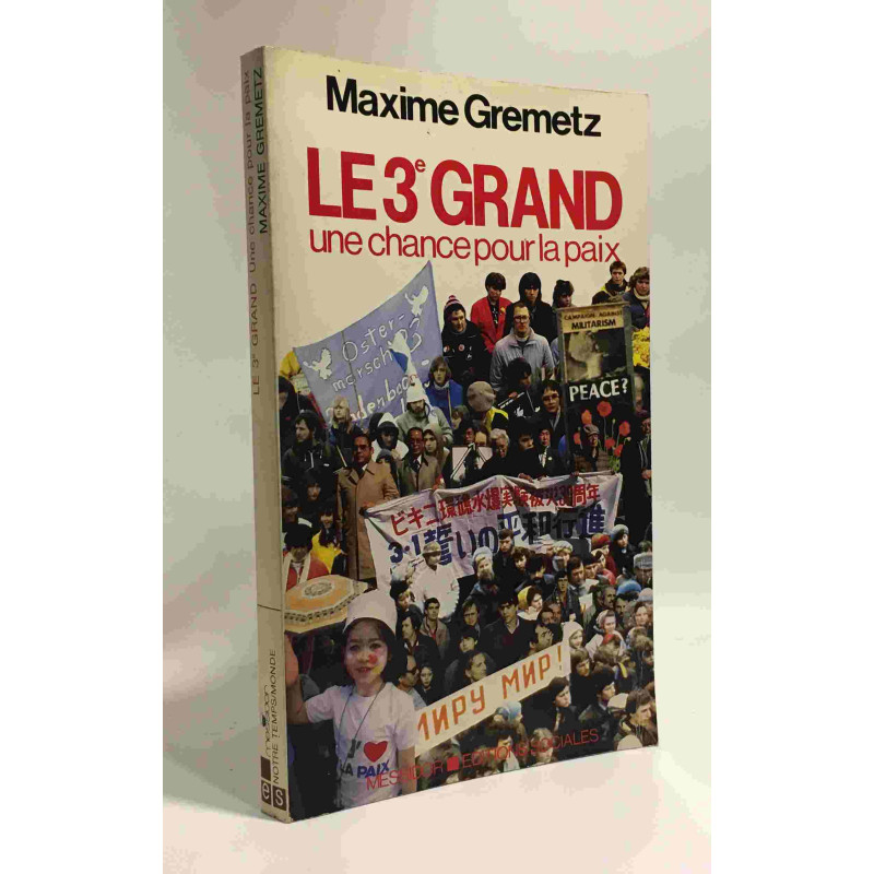 Le troisieme grand une chance pour la paix