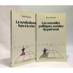 Le syndicalisme face a la crise + Les nouvelles politiques...
