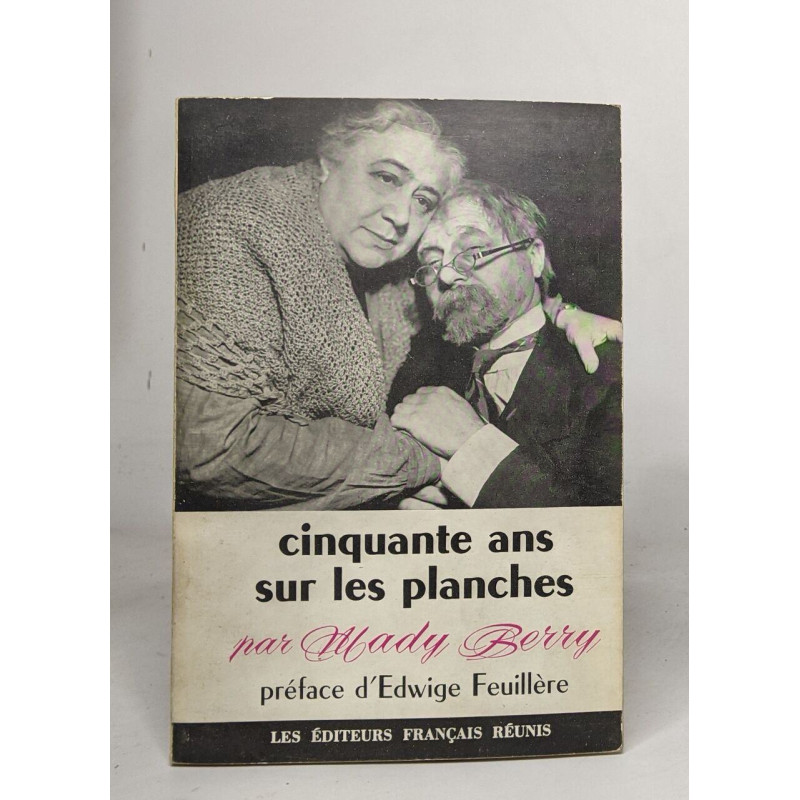 Cinquante ans sur les planches