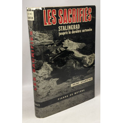 Les sacrifiés Stalingrad jusqu'à la dernière cartouche