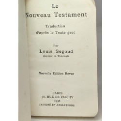 Le nouveau testament - traduction d'après le texte grec par Louis...