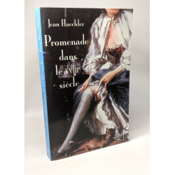 Promenade dans le XVIIIème siècle