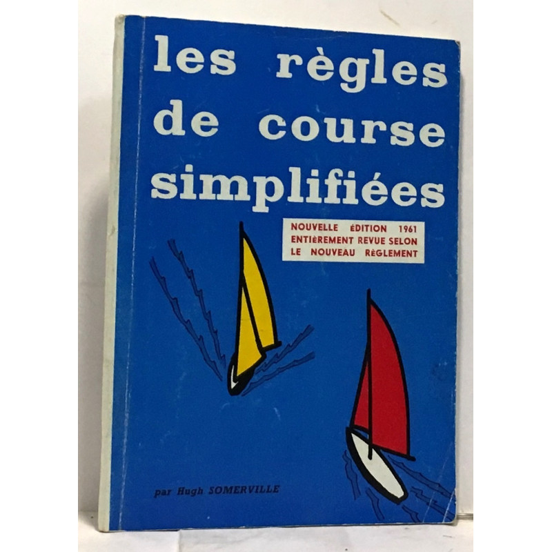 Les règles de course simplifiées