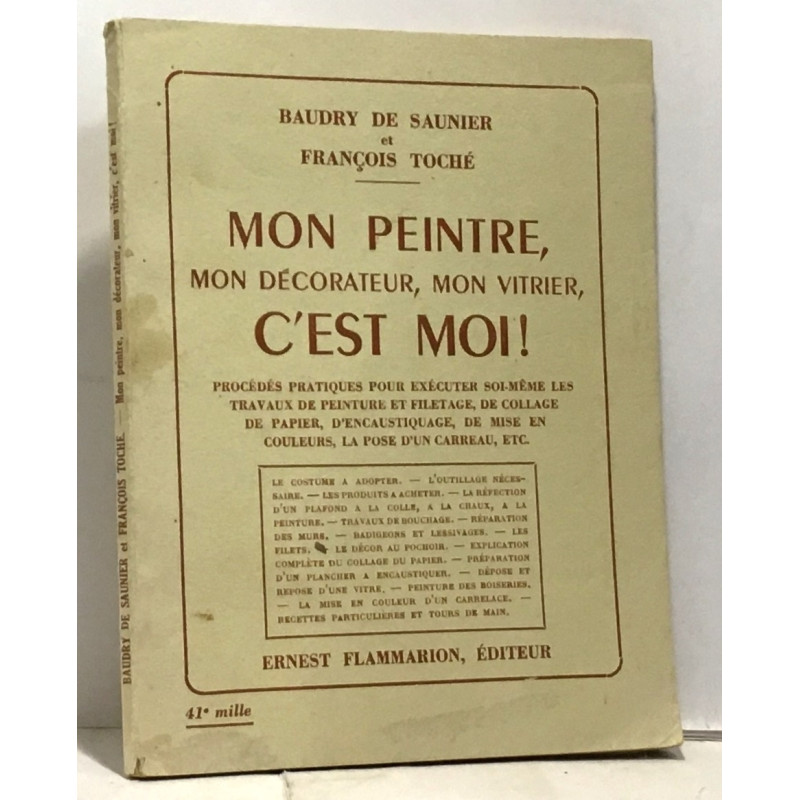 Mon peintre mon décorateur mon vitrier c'est moi