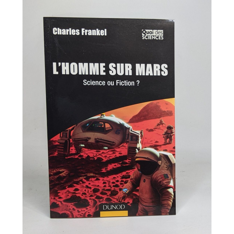 L'Homme sur Mars - Science ou Fiction ?: Science ou Fiction