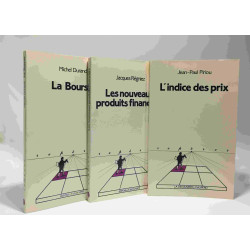 Les Nouveaux produits financiers + La Bourse + L'indice des prix...