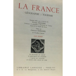 La France géographie tourisme --- préface de Georges Duhamel -...