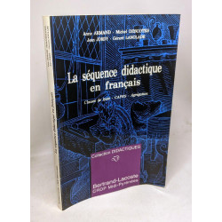La Sequence Didactique En Francais - Classes De Lycée Capes...