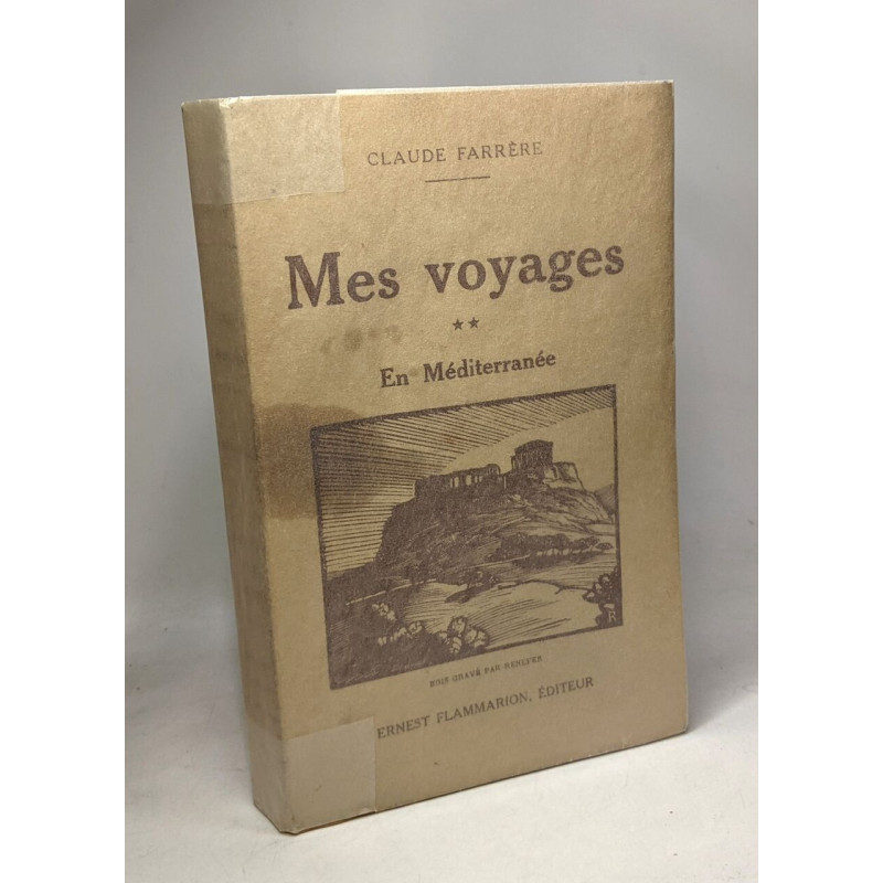 Mes voyages - TOME 2 - en méditerranée