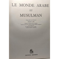 Le monde arabe et musulman - Collection Atlas